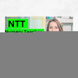 NURSERY TEACHER TRAINING